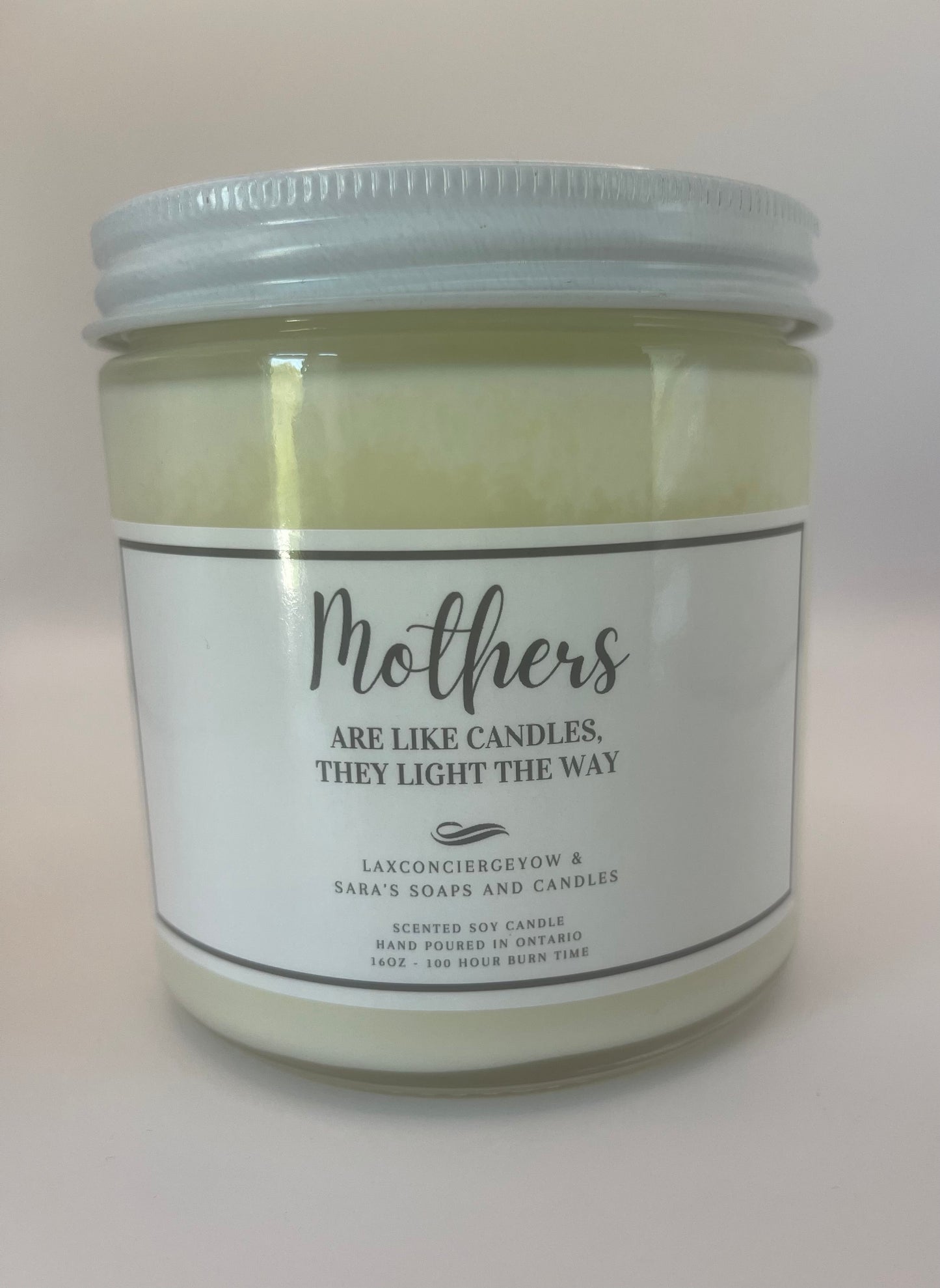 Mothers Are Like Candles, They Light The Way