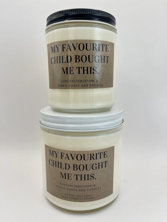My Favourite Child Bought Me This Single Wick Soy Candle